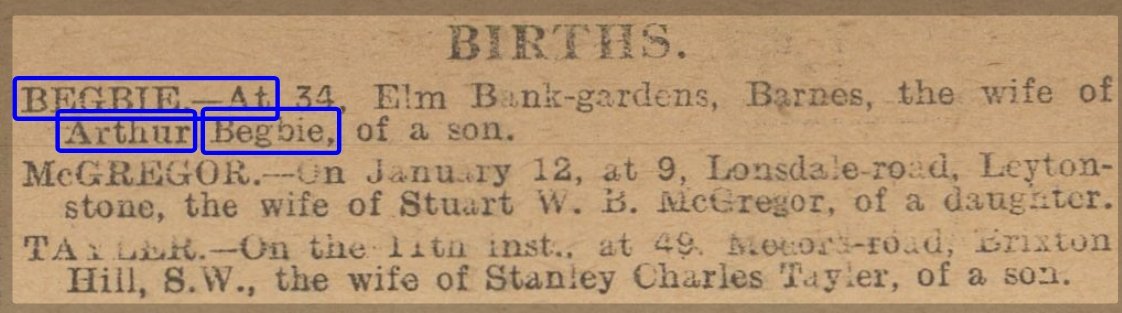 Births: Begbie – Son Born to Mrs. A. L. Begbie." Illustrated London News, January 14, 1905